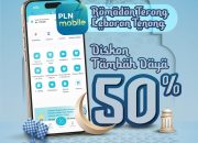 Promo Spesial Ramadan, PLN Berikan Diskon 50 Persen Tambah Daya Lewat PLN Mobile Periode 25 Februari–10 Maret 2026