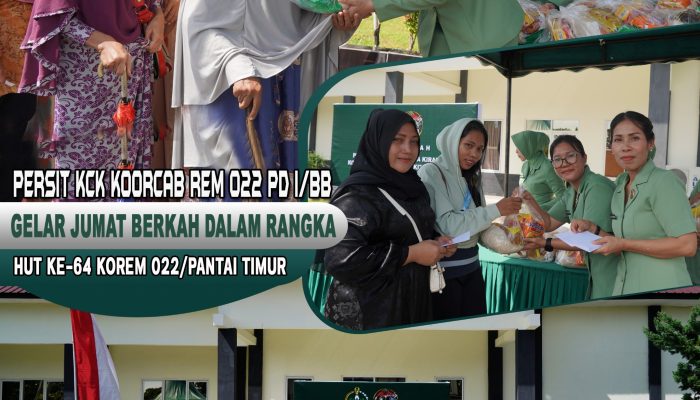 Persit KCK Koorcab Rem 022 PD l/BB Gelar Jumat Berkah Dalam Rangka HUT Ke-64 Korem 022/Pantai Timur