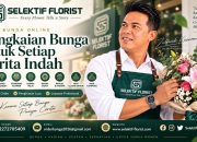 Selektif Florist Perluas Makna Layanan Bunga, Dari Ucapan Sederhana hingga Kebutuhan Acara Besar